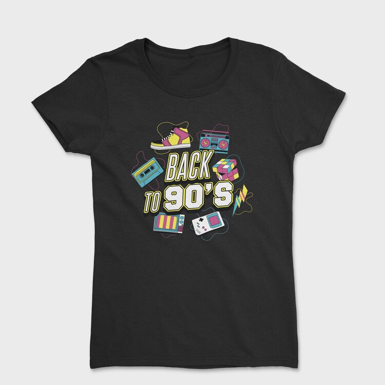 Back to 90 S, Tricou Femei