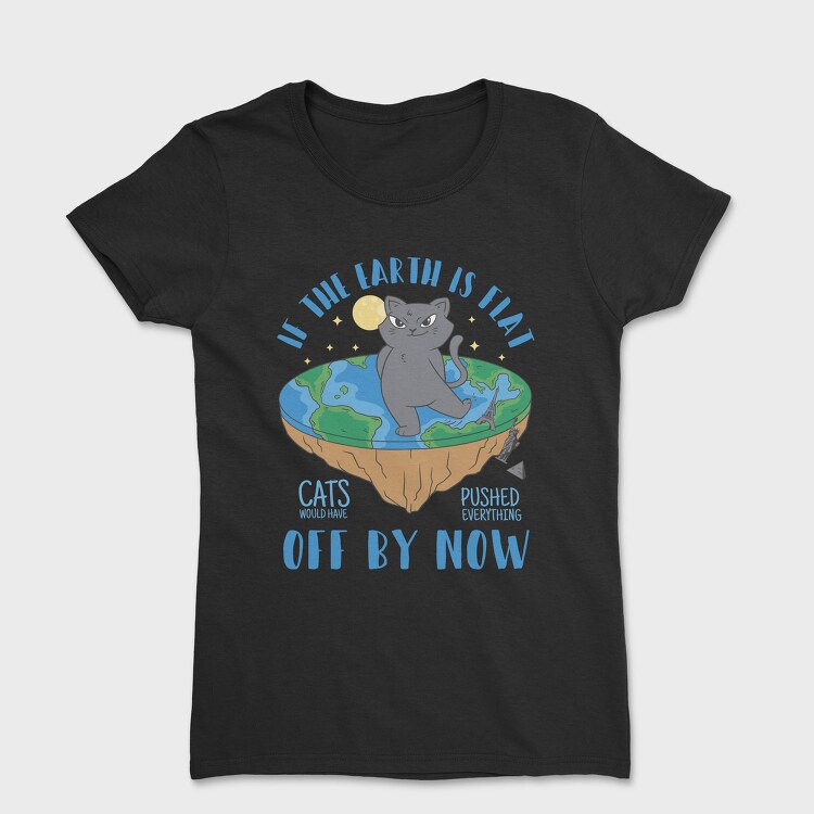 Bad Cat Flat Earth, Tricou Femei
