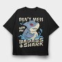 Badass Shark, Tricou Oversize Barbati (Unisex)