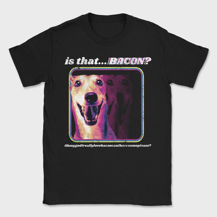 Bacon Dog, Tricou Barbati (Unisex)