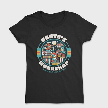 Santas Workshop, Tricou Femei