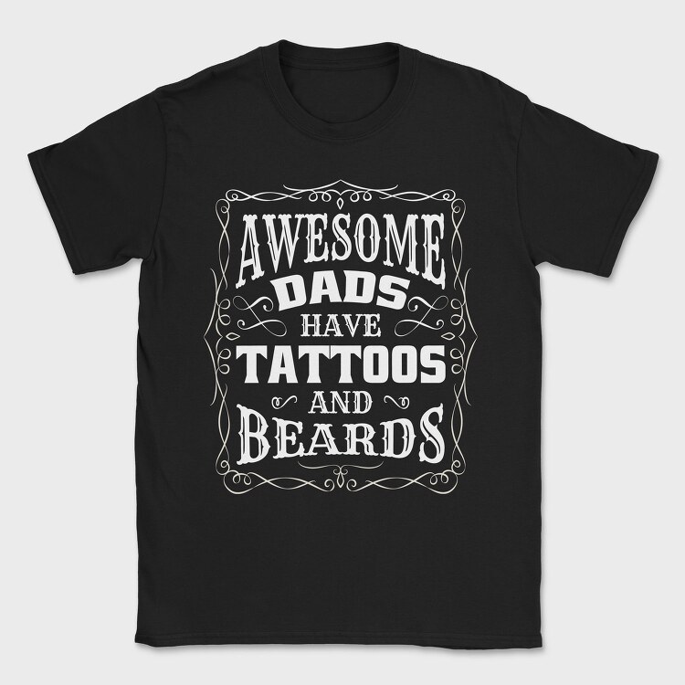 Awesome Dads Tattoos, Tricou Barbati (Unisex)
