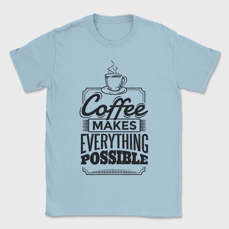 Coffee Quote, Tricou Barbati (Unisex)