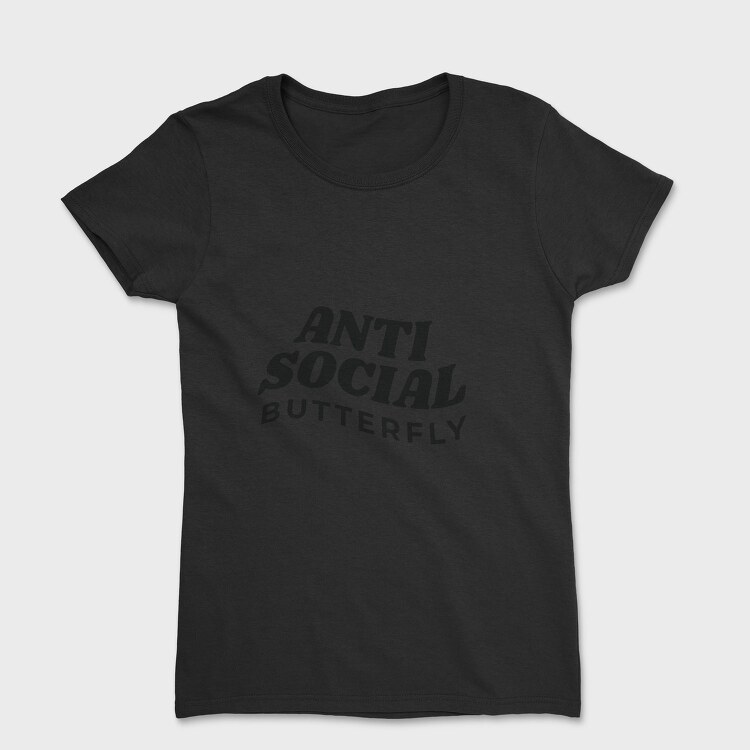 Anti Social Butterfly, Tricou Femei