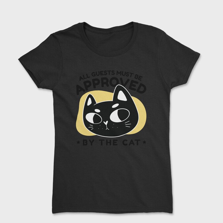 Approved by the Cat, Tricou Femei