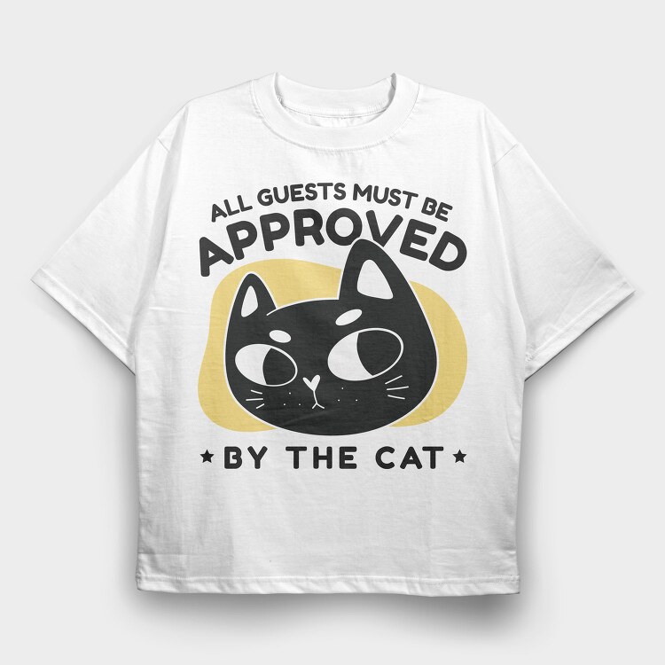 Approved by the Cat, Tricou Oversize Barbati (Unisex)