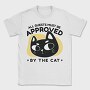 Approved by the Cat, Tricou Barbati (Unisex)