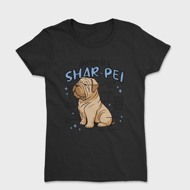 Anatomy of a Sharpei, Tricou Femei