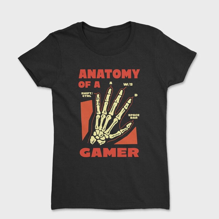 Anatomy of a Gamer, Tricou Femei