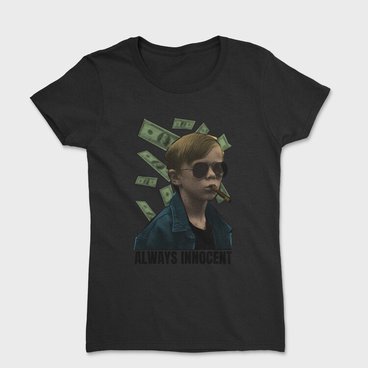 Always Innocent, Tricou Femei