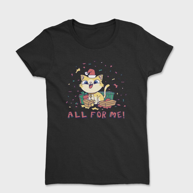 All for Me, Tricou Femei