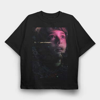 It Gets Stranger, Tricou Oversize Barbati (Unisex)