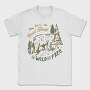 All Great Things Are Wild and Free, Tricou Barbati (Unisex)