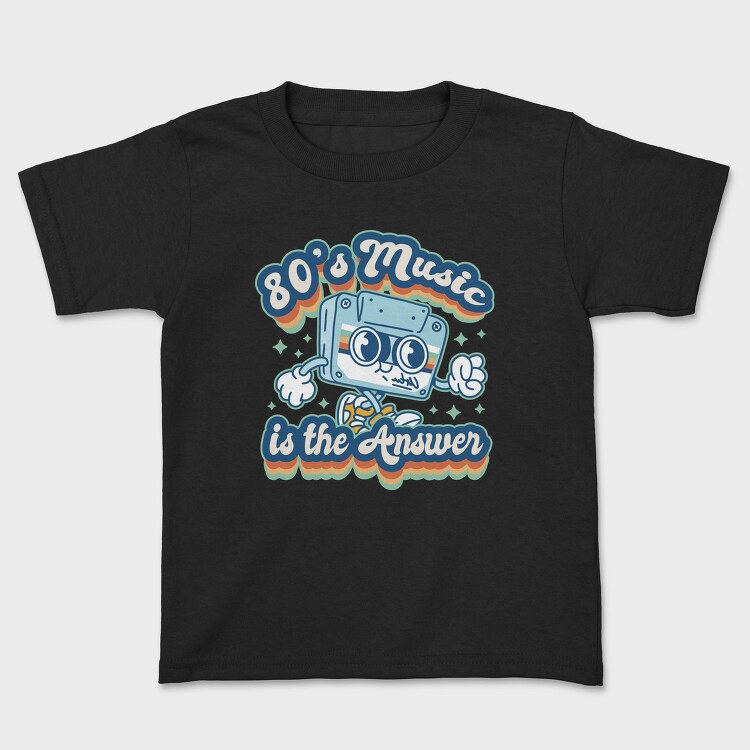 80 S Music Is the Answer, Tricou Copii