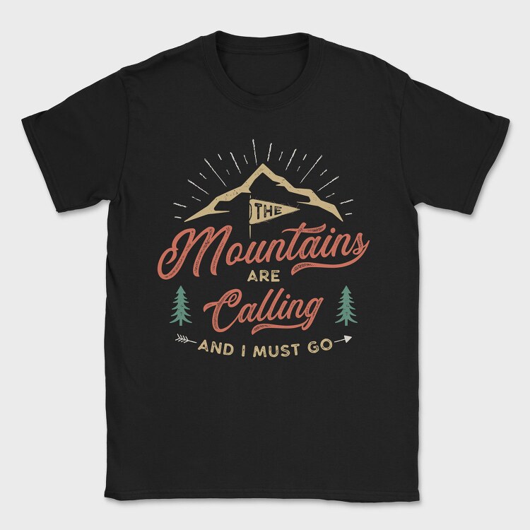 The Mountains Are Calling 7, Tricou Barbati (Unisex)