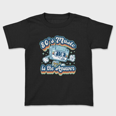 80 S Music Is the Answer, Tricou Copii