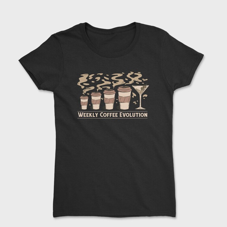 Coffee Drink Evolution Weekly, Tricou Femei