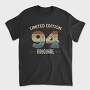 Limited Edition 94, Tricou Barbati (Unisex)