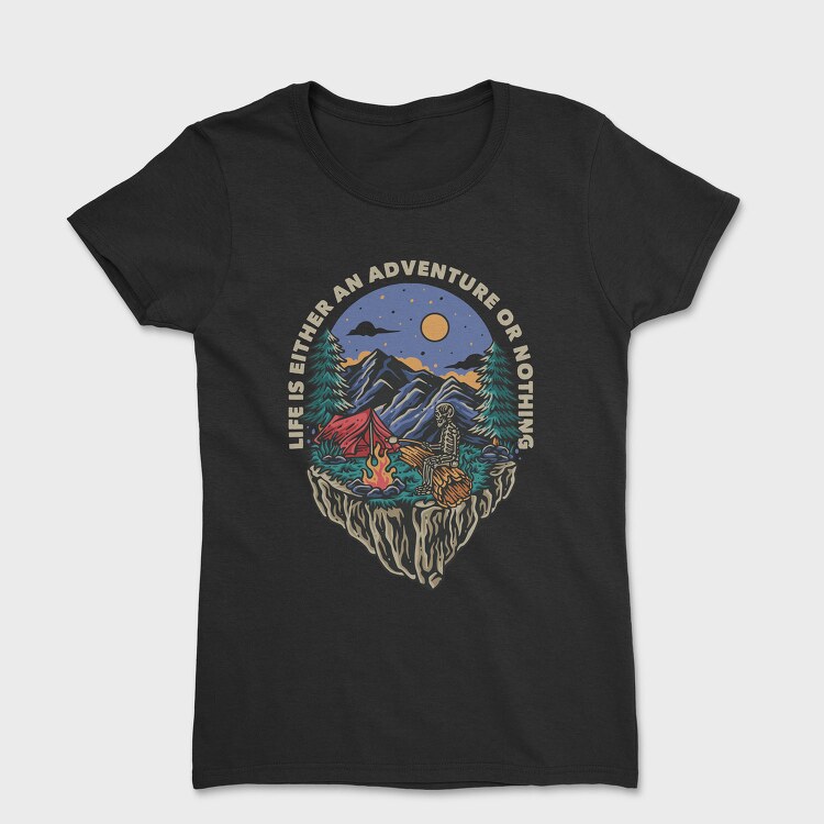Adventure or Nothing, Tricou Femei
