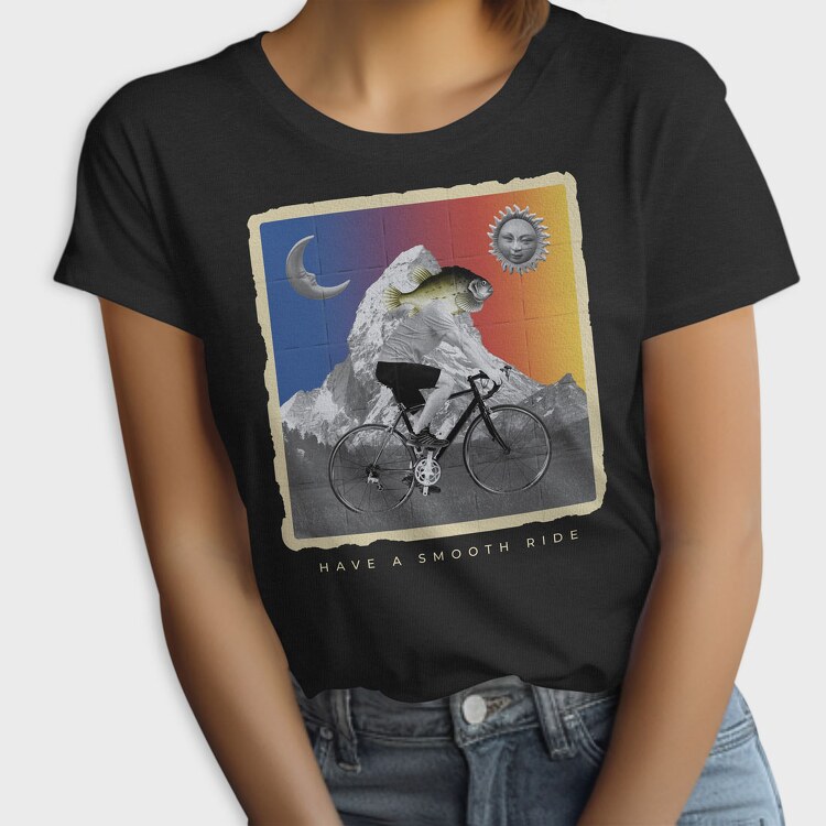 Have a Smooth Ride, Tricou Femei