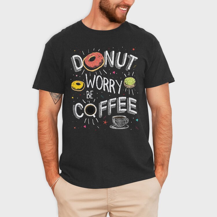Donut Worry Be Coffee, Tricou Barbati (Unisex)