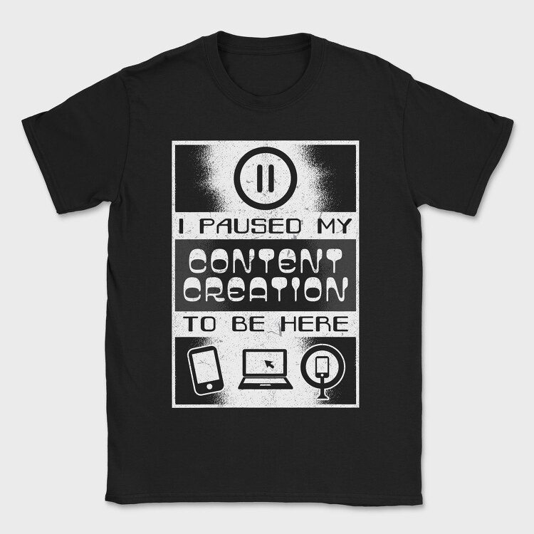 Content Creation Quote, Tricou Barbati (Unisex)