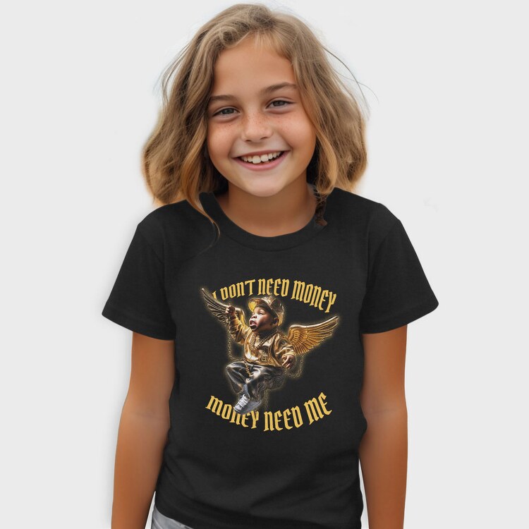 Money Need Me, Tricou Copii
