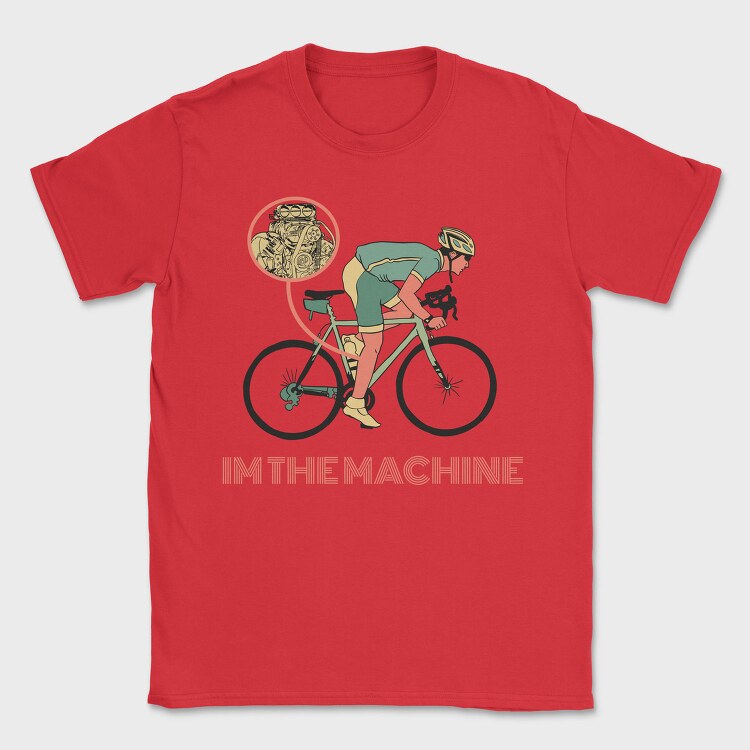 I'm The Machine, Tricou Barbati (Unisex)