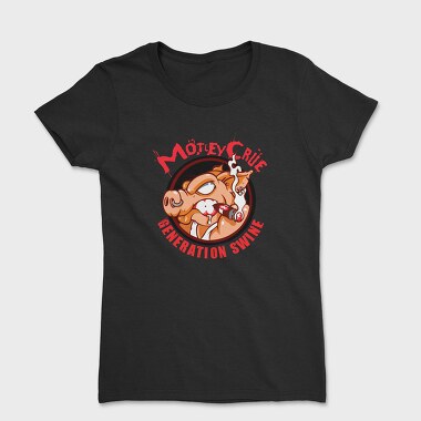 MOTLEY CRUE Generation Swine, Tricou Femei
