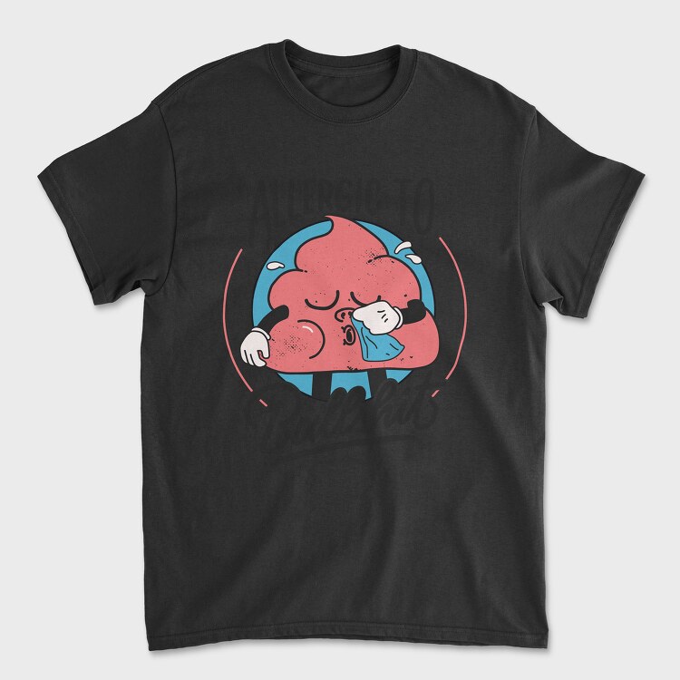 Allergic to Bullshit, Tricou Barbati (Unisex)
