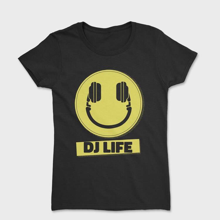 DJ Life, Tricou Femei