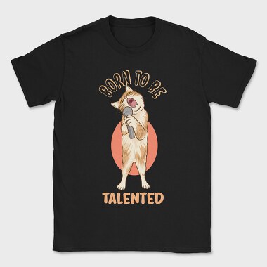 Born to Be Talented Cat, Tricou Barbati (Unisex)