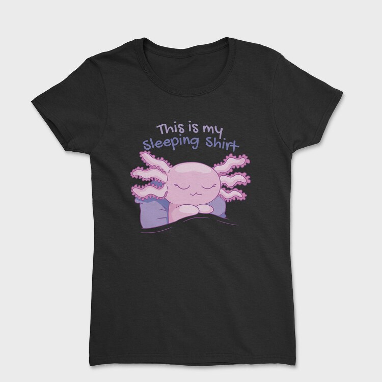 Axolotl Sleeping Shirt, Tricou Femei