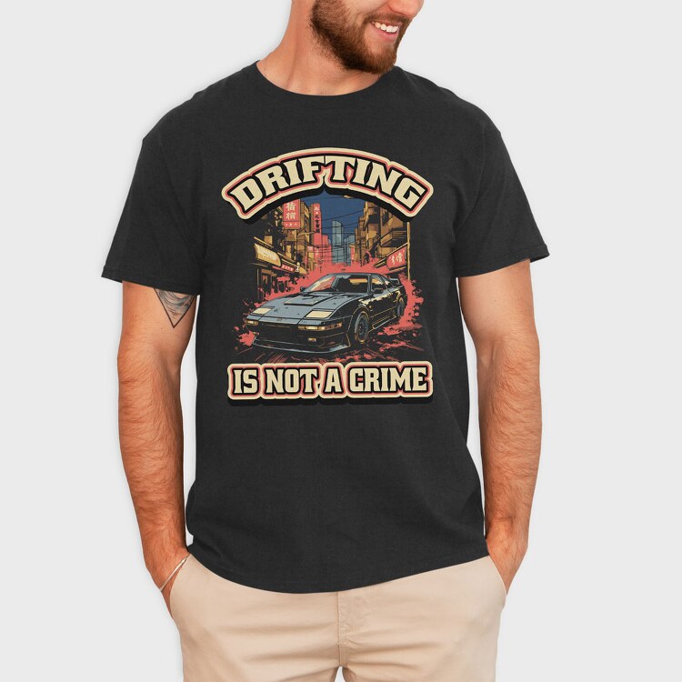Drifting Is Not a Crime 2, Tricou Barbati (Unisex)