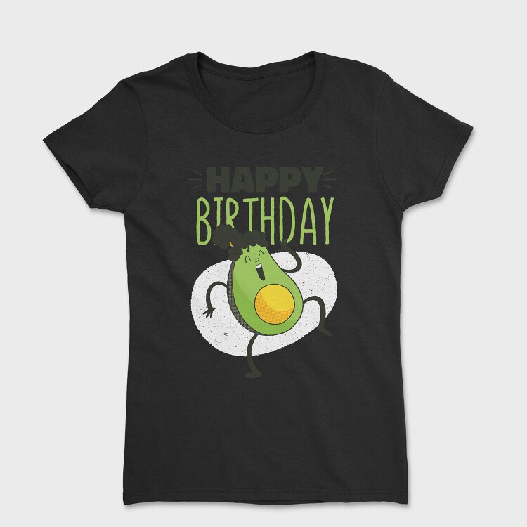 Happy Birthday, Tricou Femei