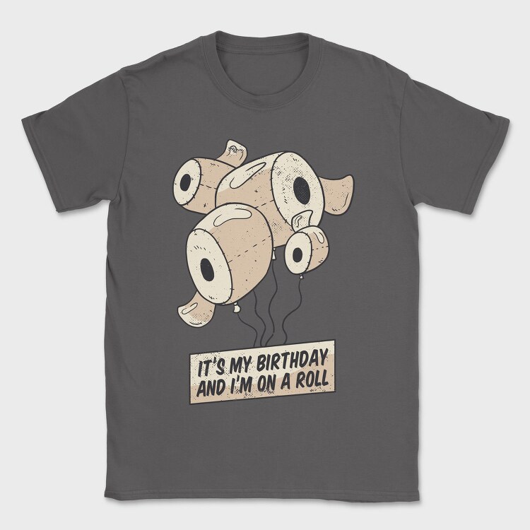 Birthday Toilet Paper, Tricou Barbati (Unisex)