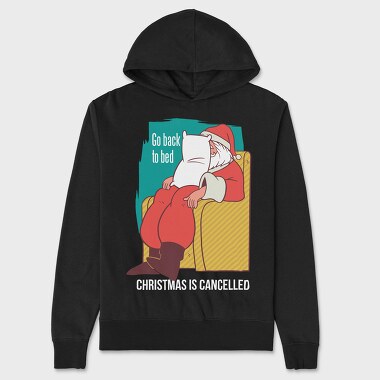 Christmas Is Cancelled, Hanorac Oversize Barbati (Unisex)