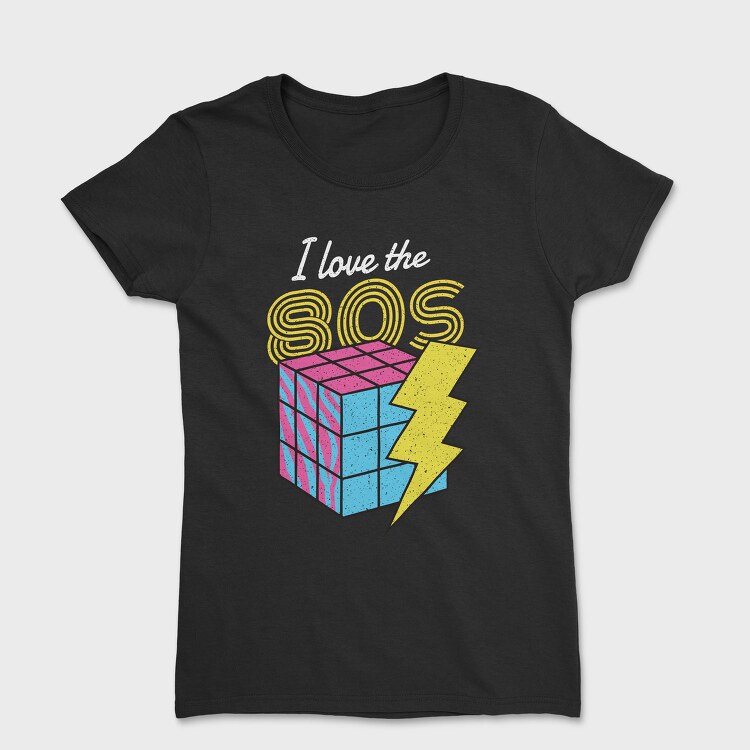 I Love the 80's, Tricou Femei