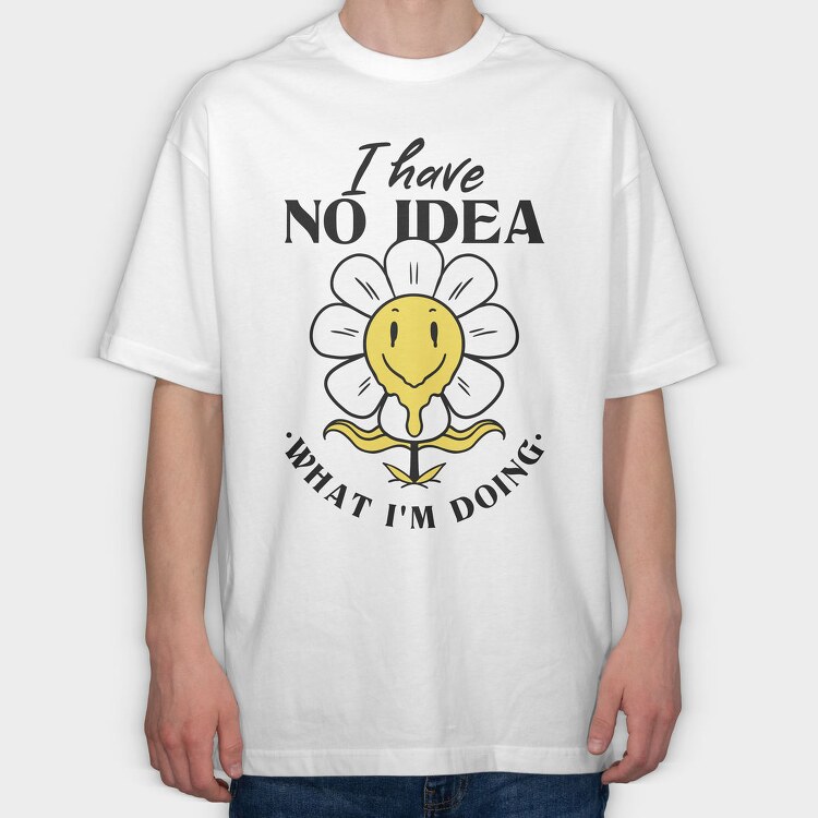 Confused Flower Quote Nc, Tricou Oversize Barbati (Unisex)