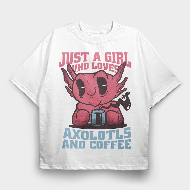 Axolotls And Coffee, Tricou Oversize Barbati (Unisex)