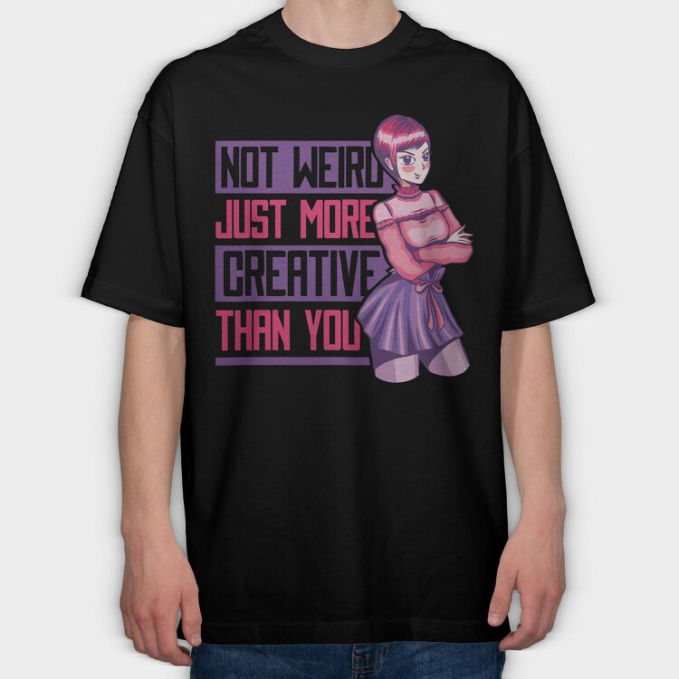 More Creative Than You, Tricou Oversize Barbati (Unisex)