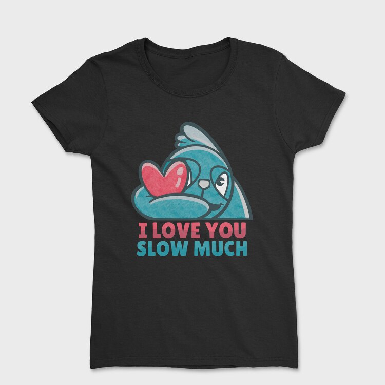 Heart Sloth, Tricou Femei