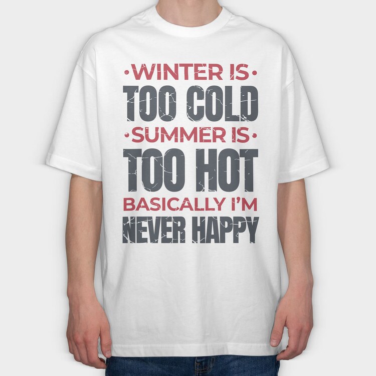 Seasons Quote, Tricou Oversize Barbati (Unisex)