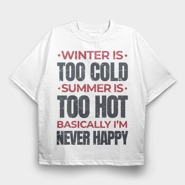 Seasons Quote, Tricou Oversize Barbati (Unisex)