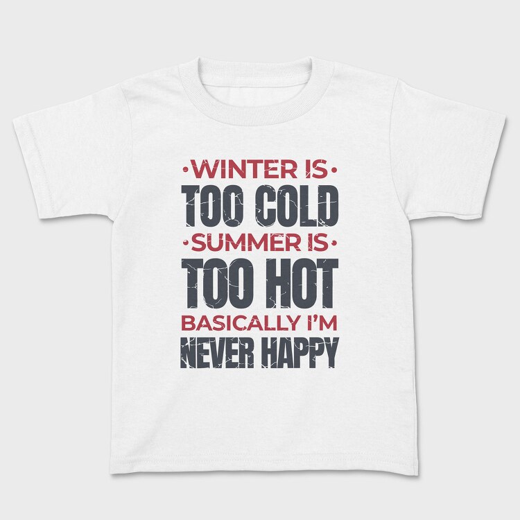 Seasons Quote, Tricou Copii