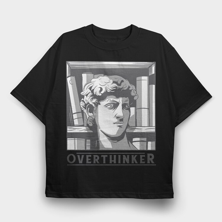 Overthinker, Tricou Oversize Barbati (Unisex)