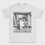 Overthinker, Tricou Barbati (Unisex)