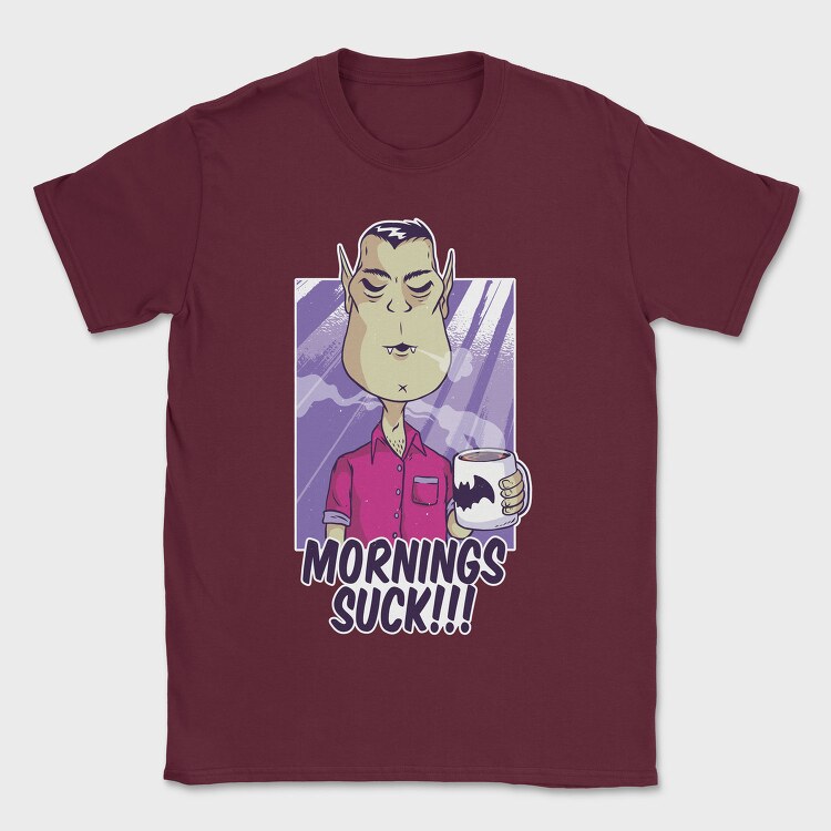 Mornings Suck Vampire, Tricou Barbati (Unisex)