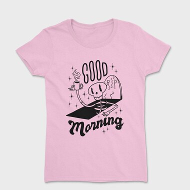 Good Morning, Tricou Femei