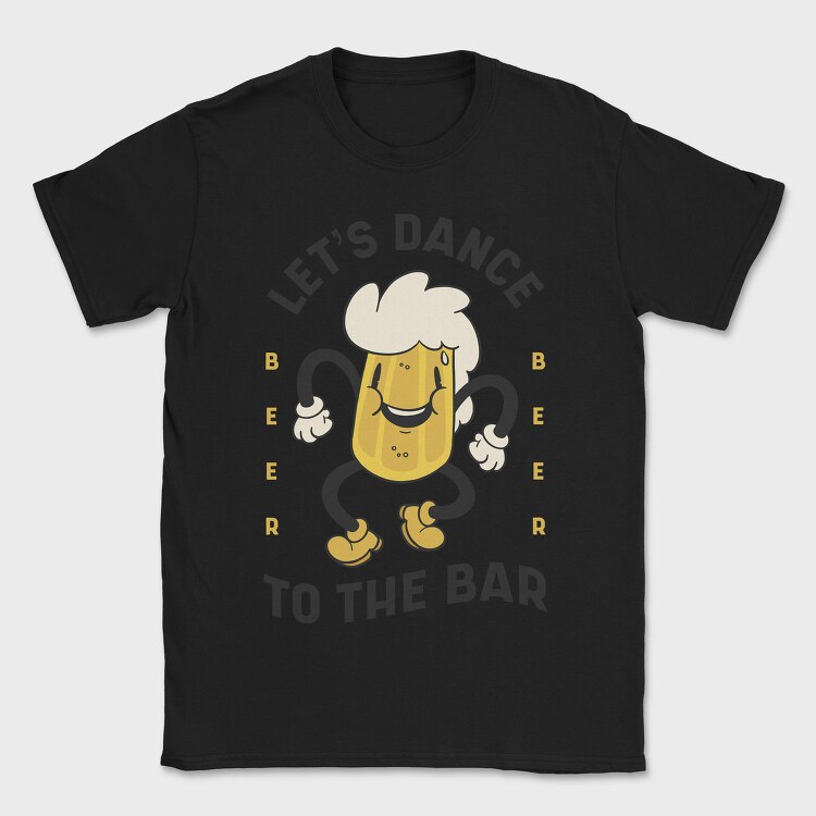 Beer Dancing, Tricou Barbati (Unisex)